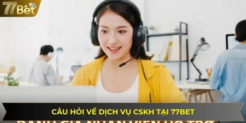 Giải đáp các vấn đề khi liên hệ đến hệ thống 77bet