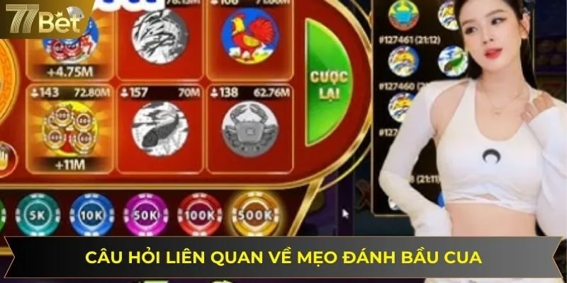 Giải đáp các câu hỏi thường gặp về mẹo chơi bầu cua online