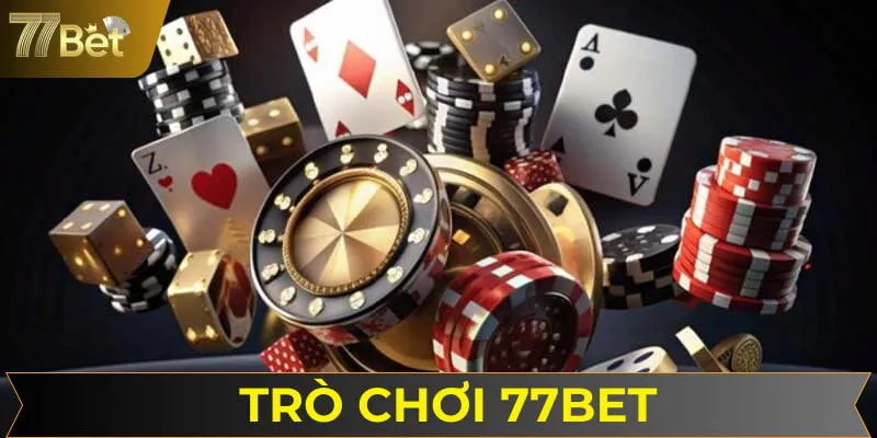 Những sảnh game ăn khách nhất tại thương hiệu nổi tiếng 77BET