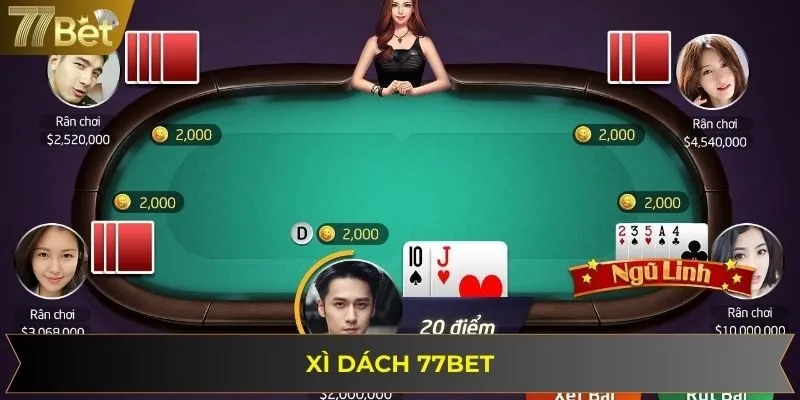 Xì Dách 77bet - Game Đổi Thưởng Đình Đám Bậc Nhất 2025