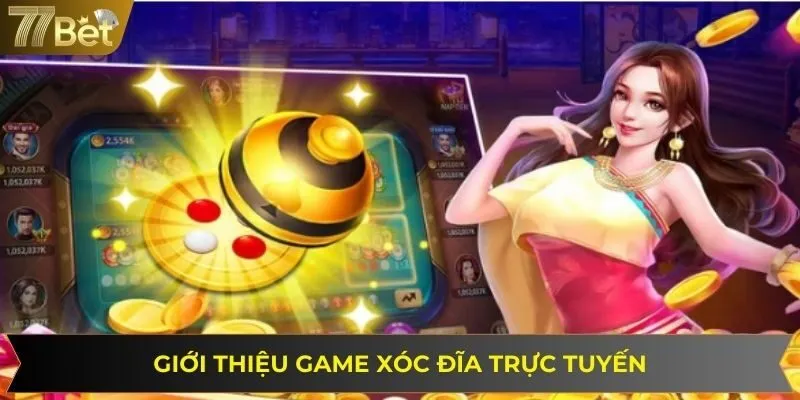 Xóc đĩa trực tuyến lựa chọn giải trí đình đám nhất 2025